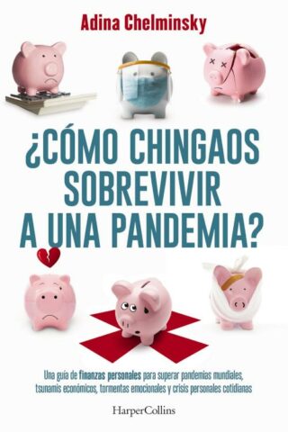 9781400246984 Como Chingaos Sobrevivir A Una - (Spanish)