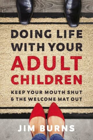 9780310353775 Doing Life With Your Adult Children
