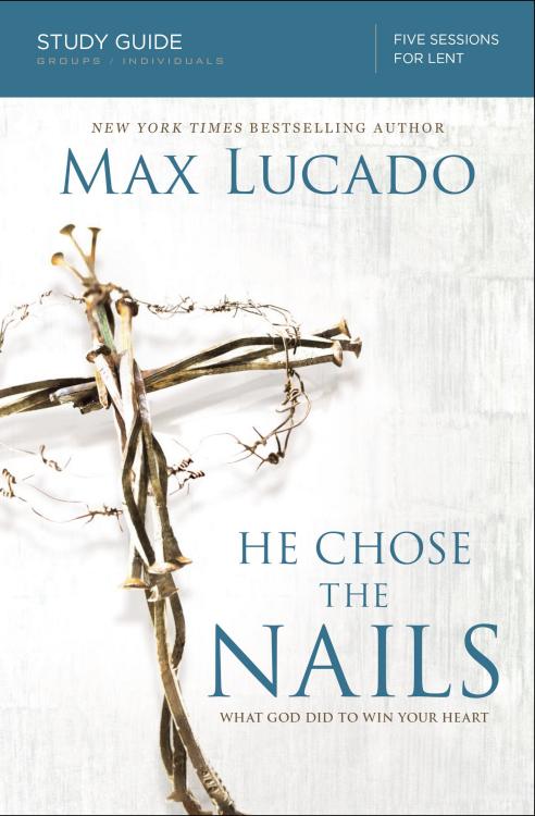 9780310687269 He Chose The Nails Study Guide (Student/Study Guide)