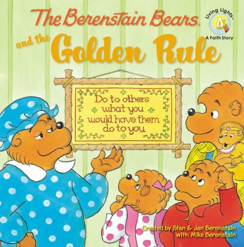 9780310712473 Berenstain Bears And The Golden Rule