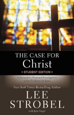 9780310745648 Case For Christ Student Edition