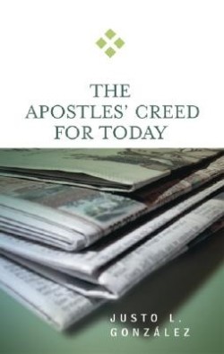 9780664229337 Apostles Creed For Today