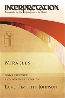 9780664234072 Miracles : Gods Presence And Power In Creation