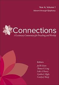 9780664262372 Connections Year A Volume 1 Advent Through Epiphany