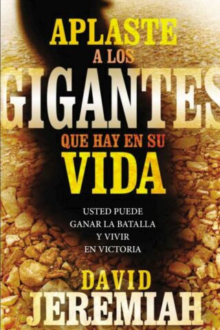9780718084363 Aplaste A Los Gigantes Que Hay - (Spanish)