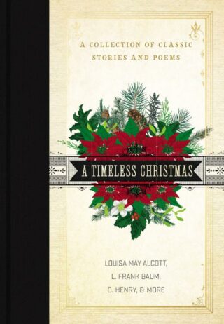 9780785238706 Timeless Christmas : A Collection Of Classic Stories And Poems