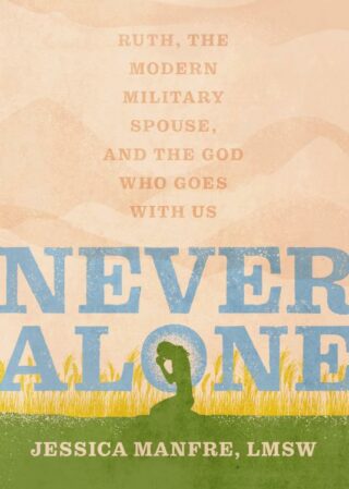 9780802428400 Never Alone : Ruth