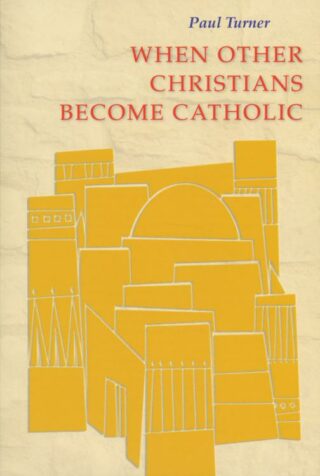 9780814662168 When Other Christians Become Catholic