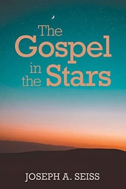 9780825447457 Gospel In The Stars