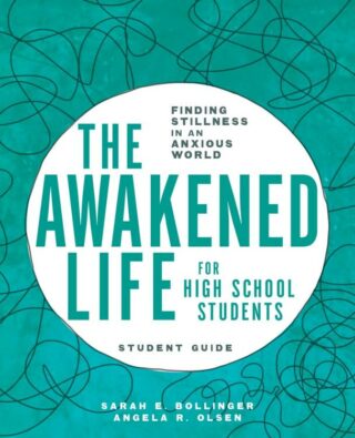 9780835819398 Awakened Life For High School Students Student Guide