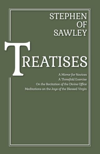 9780879076313 Treatises : A Mirror For Novices A Threefold Exercise On The Recitation Of