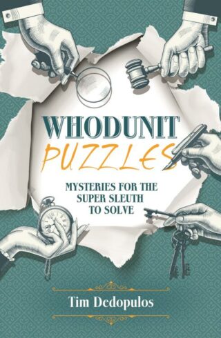 9781398809192 Whodunit Puzzles : Mysteries For The Super Sleuth To Solve