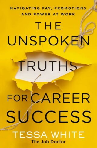 9781400236008 Unspoken Truths For Career Success