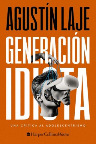 9781400238569 Generacion Idiota - (Spanish)