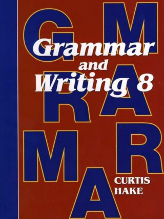 9781419098581 Saxon Grammar And Writing 8 Student Textbook