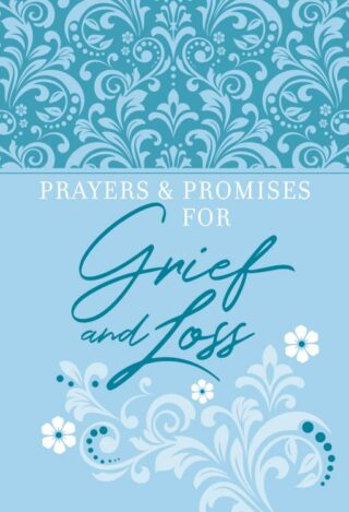 9781424561032 Prayers And Promises For Grief And Loss