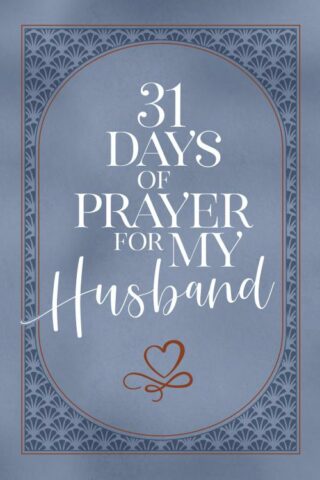 9781424565689 31 Days Of Prayer For My Husband