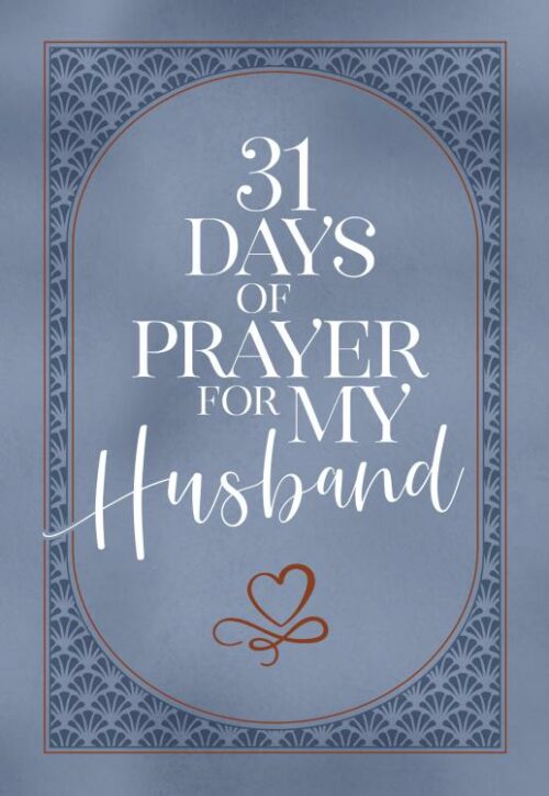9781424565689 31 Days Of Prayer For My Husband