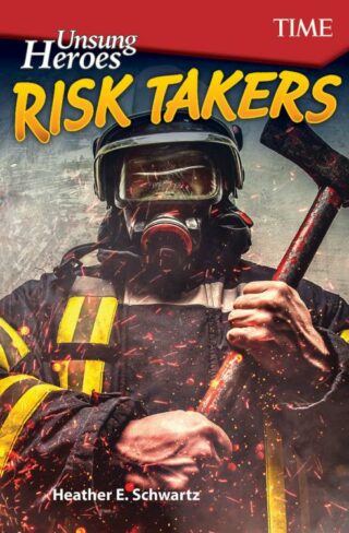 9781425850098 Unsung Heroes Risk Takers