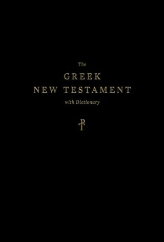 9781433579646 Greek New Testament With Dictionary Produced At Tyndale House Cambridge