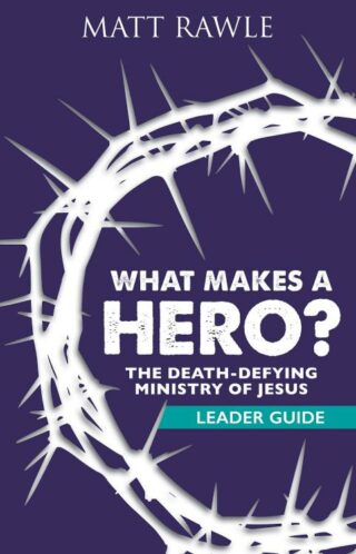 9781501847943 What Makes A Hero Leader Guide