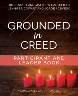 9781501849121 Grounded In Creed Participant And Leader Book