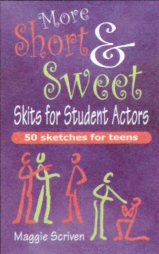 9781566081856 More Short And Sweet Skits For Student Actors