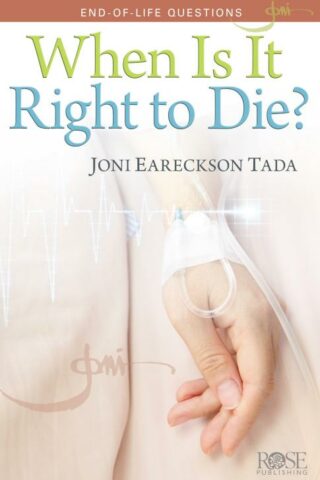 9781596365179 When Is It Right To Die Pamphlet