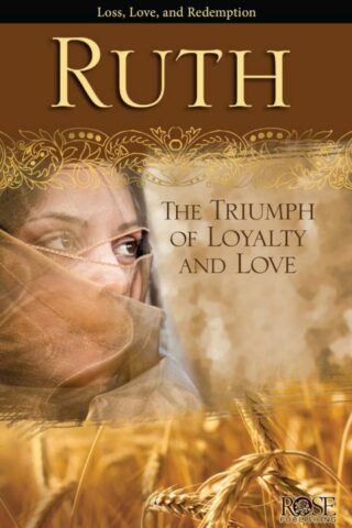 9781596365315 Ruth Pamphlet : The Triumph Of Loyalty And Love - Loss