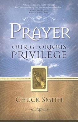 9781597510271 Prayer : Our Glorious Privilege