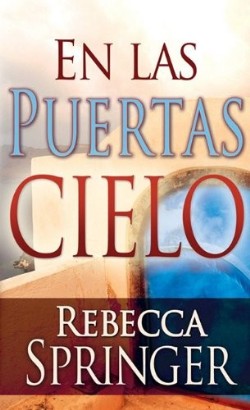 9781603742719 En Puertas Del Cielo - (Spanish)