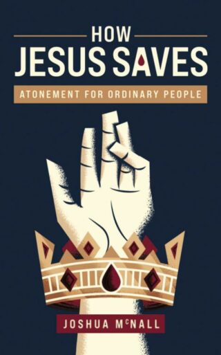 9781628240412 How Jesus Saves