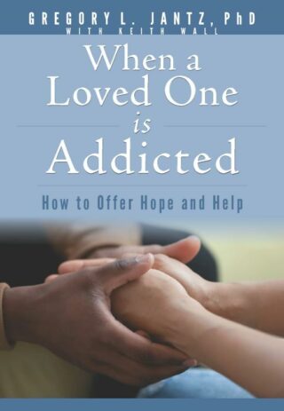 9781628629880 When A Loved One Is Addicted