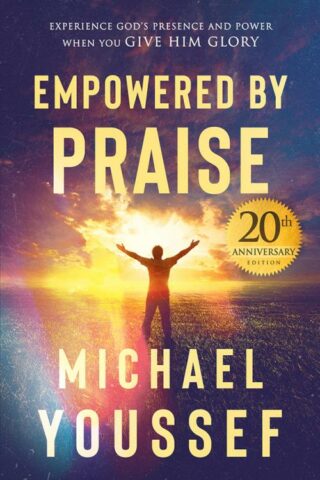 9781629999883 Empowered By Praise 20th Anniversary Edition (Anniversary)