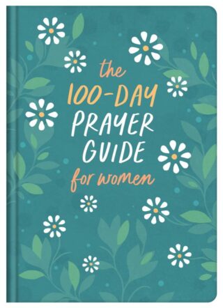 9781636092928 100 Day Prayer Guide For Women