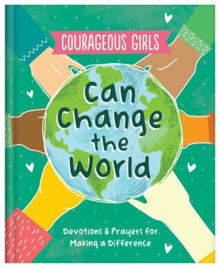 9781636095042 Courageous Girls Can Change The World