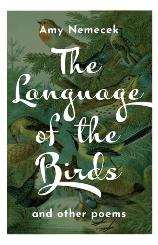 9781640607873 Language Of The Birds