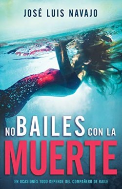9781641236300 No Bailes Con La Muerte - (Spanish)