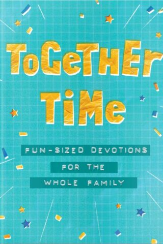 9781644548394 Together Time : Fun-Sized Devotions For The Whole Family
