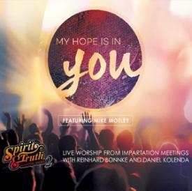 9781933446066 My Hope Is In You : Live Worship From Imparatation Meetings