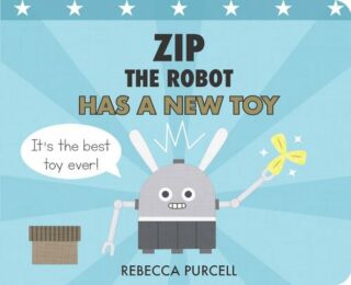 9781800360341 Zip The Robot Has A New Toy