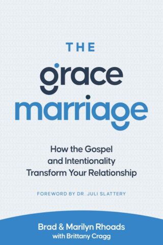9780802421487 Grace Marriage : How The Gospel And Intentionality Transform Your Relations