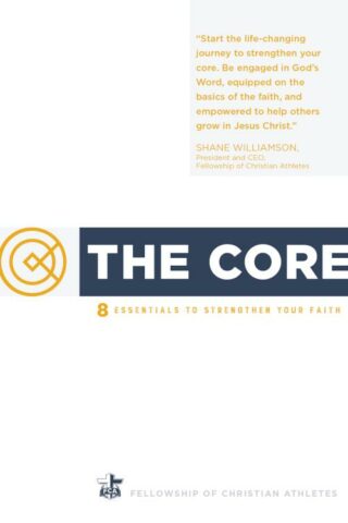 9781424560707 Core : 8 Essentials To Strengthen Your Faith