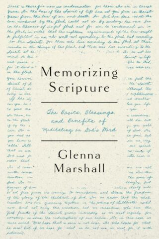 9780802431097 Memorizing Scripture : The Basics