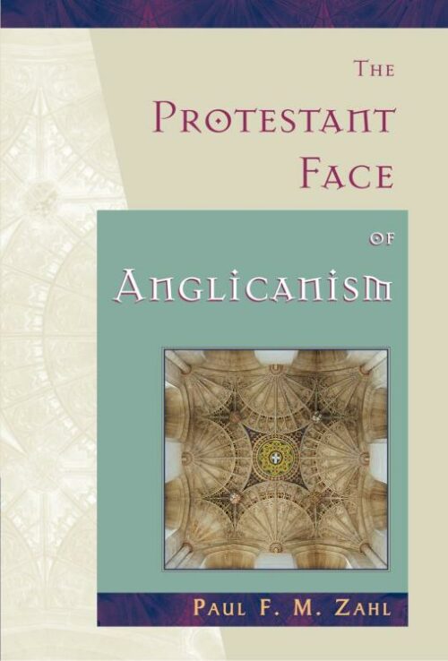 9780802845979 Protestant Face Of Anglicanism