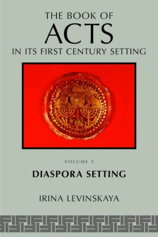 9780802866325 Book Of Acts In Its Diaspora Setting Volume 5