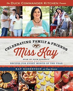 9781476795737 Duck Commander Kitchen Presents Celebrating Family And Friends