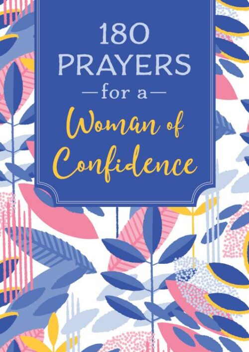 9781643528656 180 Prayers For A Woman Of Confidence