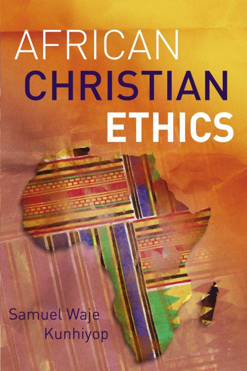 9780310107071 African Christian Ethics