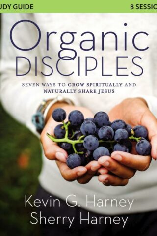 9780310139089 Organic Disciples Study Guide (Student/Study Guide)